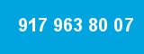 917 963 80 07